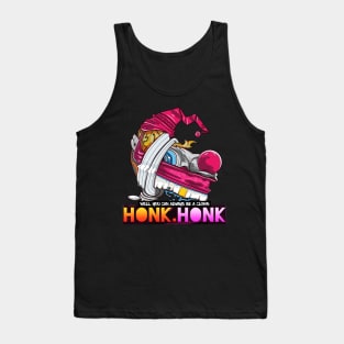 You can always be a Clown Tank Top